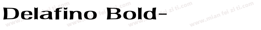 Delafino Bold字体转换